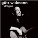 Götz Widmann - Drogen